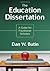 The Education Dissertation: A Guide for Practitioner Scholars (November 18, 2009) Paperback