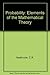 Probability: Elements of the Mathematical Theory by C.R. Heathcote (1971-05-27)