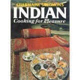 Charmaine Solomon's Indian Cooking for Pleasure (Hardcover)