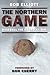 The Northern Game by Bob  Elliott