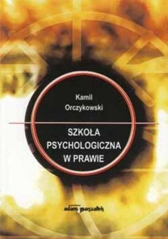 Szkola psychologiczna w prawie (Paperback)