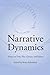 NARRATIVE DYNAMICS: ESSAYS ON TIME, PLOT, CLOSURE, AND FRAME (THEORY INTERPRETATION NARRATIV) by RICHARDSON, BRIAN (2002) Paperback