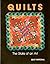 Quilts: The State of an Art