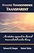 Making Transcendence Transparent: An intuitive approach to classical transcendental number theory by Edward B. Burger (2004-08-30)