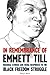 In Remembrance of Emmett Till: Regional Stories and Media Responses to the Black Freedom Struggle (Civil Rights and Struggle) by Mace Ph.D., Darryl (2014) Hardcover