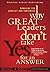 Why Great Leaders Don't Take Yes for an Answer: Managing for Conflict and Consensus by Michael A. Roberto (2005-06-16)