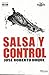 Salsa y control (Colección Las formas del fuego) (Spanish Edition)