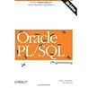 Oracle PL/SQL Programming: Covers Versions Through Oracle Database 11g Release 2 (Animal Guide) 5th (fifth) edition Oracle PL/SQL Programming: Covers Versions Through Oracle Database 11g Release 2 (Animal Guide) 5th (fifth) edition