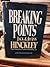 BreaKing Points * The Parents Of John Hinckly, Jr.