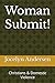 Woman Submit! by Jocelyn Andersen Woman Submit! by Jocelyn Andersen