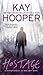 Hostage (Bishop/Special Crimes Unit #14, Haven #2)
