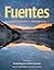 Fuentes: Conversacion y gramatica by Debbie Rusch (2010-01-01)
