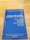 Global Free Trade: Rhetoric or Reality? (Champions of Freedom Vol. 20)