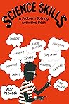 Science Skills: A Problem Solving Activities Book