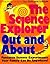The Science Explorer Out and about: Fantastic Science Experiments Your Family Can Do Anywhere (Science Explorer Out & about) by Pat Murphy (1997-09-03)