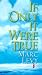 If Only It Were True by Marc Levy (2000-05-01)