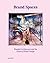 Brand Spaces: Branded Architecture and the Future of Retail Design by Gestalten (2013-01-24)