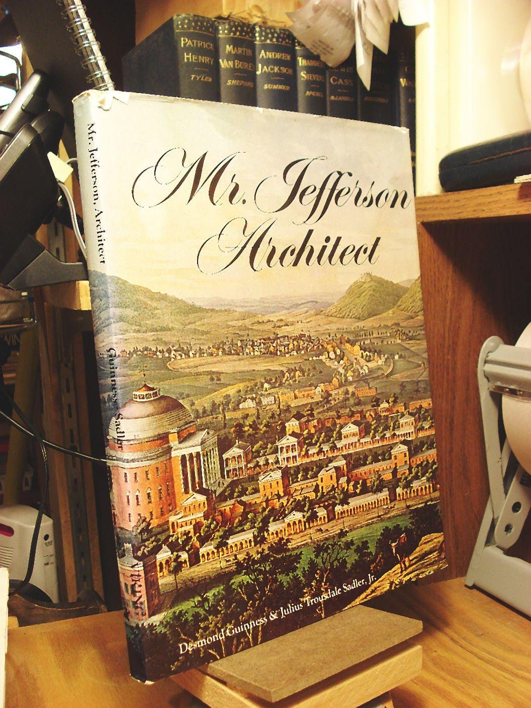 Mr. Jefferson, Architect (A Studio book)