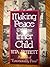 Making Peace With Your Inner Child by Rita Bennett (1987-09-03)