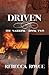 Driven: The Warrior - Book 2 by Rebecca Royce (18-Oct-2011) Paperback