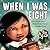 When I Was Eight by Christy Jordan-Fenton (2013-02-01)