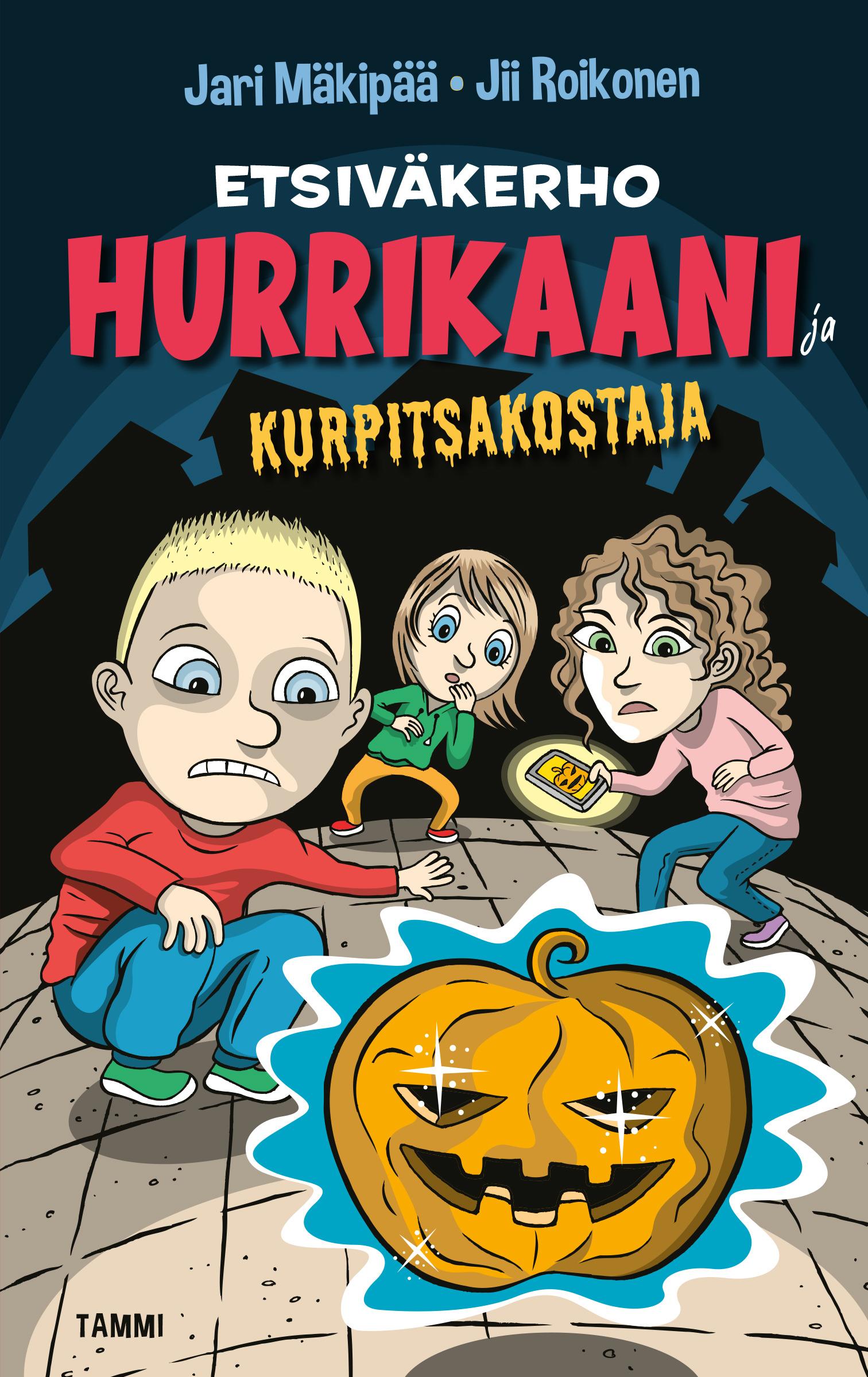 Etsiväkerho Hurrikaani ja kurpitsakostaja (Hardcover)