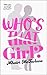 Who's That Girl? by Mhairi McFarlane (2016-05-19) by unknown author