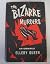 The Bizarre Murders An Omnibus