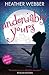 Undeniably Yours( A Lucy Valentine Novel)[UNDENIABLY YOURS][Paperback]