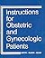 Instructions for obstetric and gynecologic patients by H. Winter Griffith