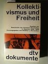 Kollektivismus und Freiheit: Quellen zur sozialen Revolution im Span. Bürgerkrieg 1936-1939 (Dtv. Dokumente) (German Edition)