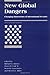 By Michael E. Brown - New Global Dangers: Changing Dimensions of International Security: 1st (first) Edition
