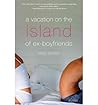 By Stacy Bierlein - A Vacation on the Island of Ex-Boyfriends (2012-03-20) [Paperback]