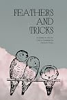 Feathers and Tric...