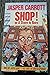 Shop, or, a Store Is Born by Jasper Carrott