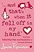 '... and that's when it fell off in my hand.' (Confessions of Georgia Nicolson, Book 5) by Louise Rennison (3-May-2005) Paperback