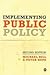 Implementing Public Policy- An Introduction to the Study of Operational Governance (2nd, 09) by Hill, Michael - Hupe, Peter [Paperback (2009)]