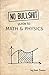 No bullshit guide to math and physics by Ivan Savov(1998-04-01)