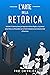 L'Arte della Retorica: Tatt...