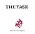 The Task
