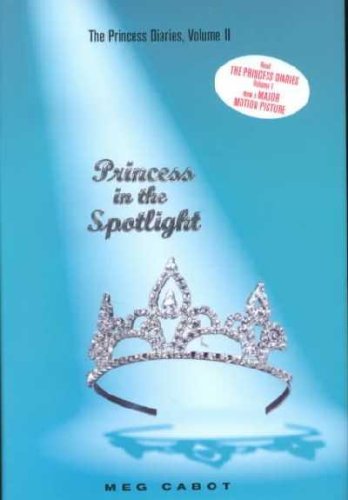 Princess in the Spotlight: Princess Diaries, Volume II