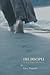 The Disciple: On Becoming Truly Human by Peppiatt, Lucy (2012) Paperback
