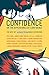 Confidence, or the Appearance of Confidence: The Best of the Believer Music Interviews (2014-04-01)