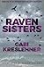 Raven Sisters (Franza Oberwieser) by Gabi Kreslehner (2016-04-19)