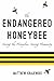 The Endangered Honeybee by Matthew Krajewski (2015-06-30)