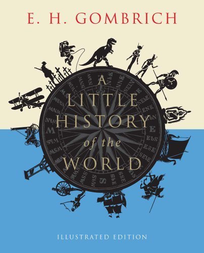 A Little History of the World (Paperback)