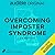 Overcoming Imposter Syndrome