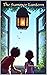 The Summer Lantern: Fiction...