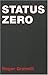 Status Zero by Granelli, Roger (2000) Paperback