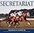 Secretariat by Raymond G. W...
